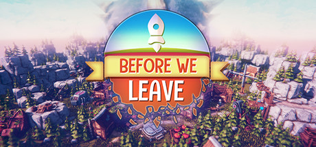 Before We Leave Steam Key