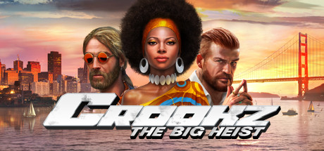 Crookz the big heist Steam Key