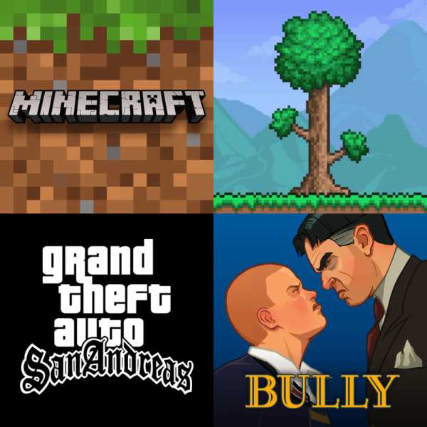 Minecraft Terraria Grand Theft Auto SA Bully