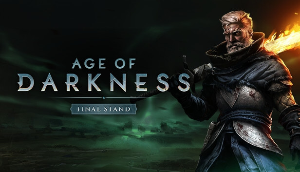 Age of Darkness Final Stand