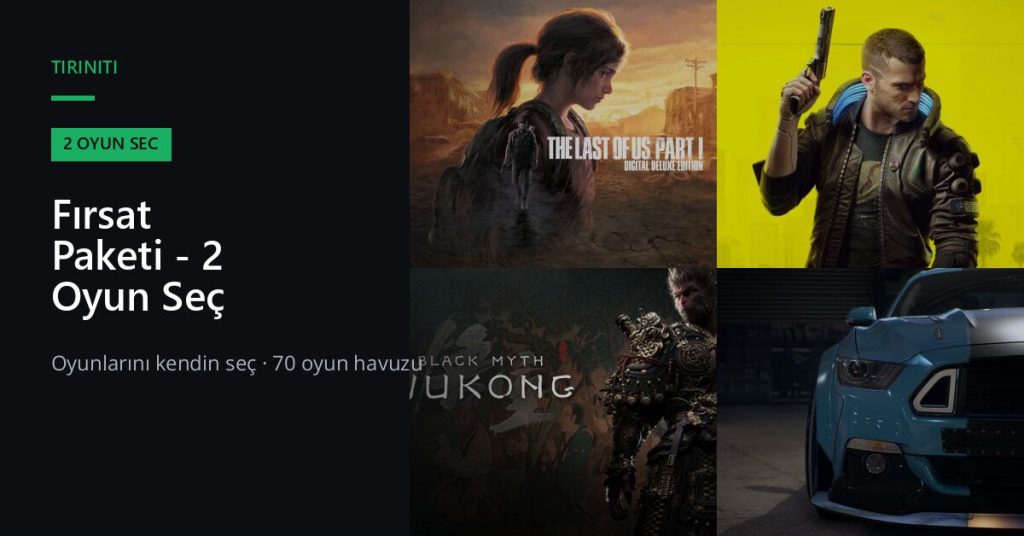 Fırsat Paketi — 2 Oyun Seç
