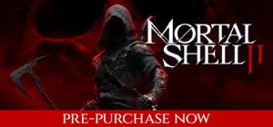 Mortal Shell 2