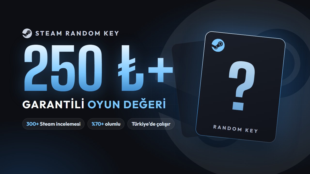 Steam Random Key – 250 ₺+ Garantili satın al - Tiriniti