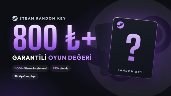 Steam Random Key – 800 ₺+ Garantili