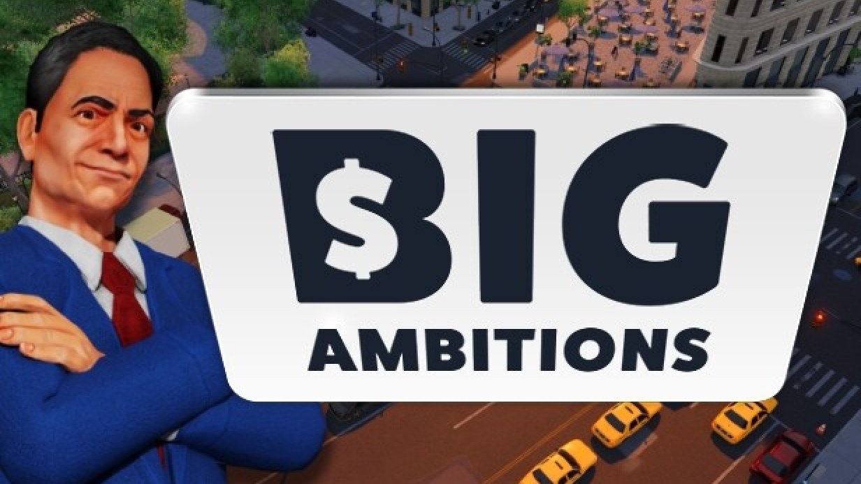 Big Ambitions ucuz satın al - Tiriniti
