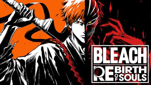 BLEACH Rebirth of Souls
