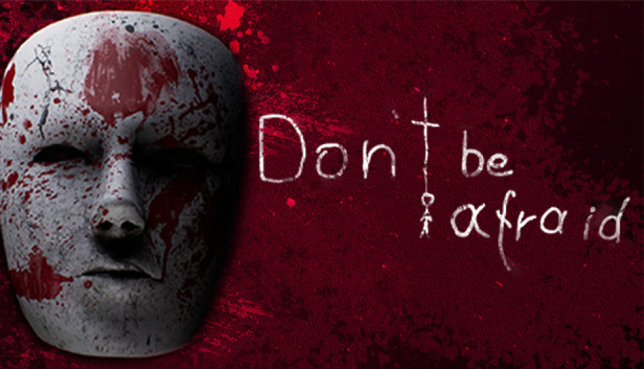 Don't Be Afraid Steam Key satın al - Tiriniti