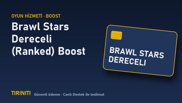 Brawl Stars Dereceli (Ranked) Boost satın al - Tiriniti
