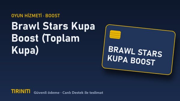 Brawl Stars Kupa Boost (Toplam Kupa) satın al - Tiriniti