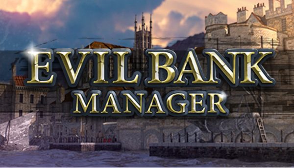 Evil Bank Manager ucuz satın al - Tiriniti