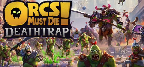 Orcs Must Die! Deathtrap ucuz satın al - Tiriniti