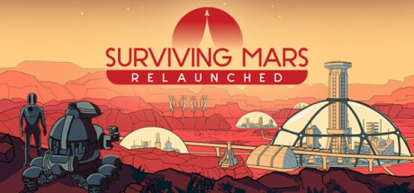 Surviving Mars Relaunched Ultimate Edition