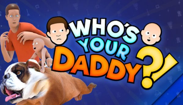 Who's Your Daddy?! ucuz satın al - Tiriniti